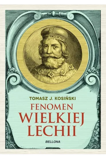 Fenomen Wielkiej Lechii