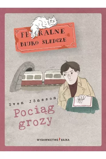 Feralne biuro śledcze. Pociąg grozy