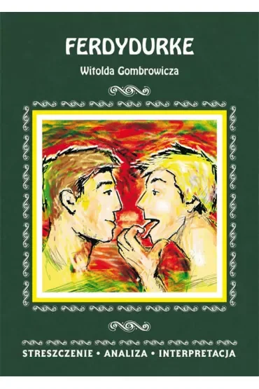 Ferdydurke Witolda Gombrowicza