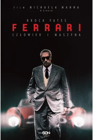 Ferrari. Człowiek i maszyna