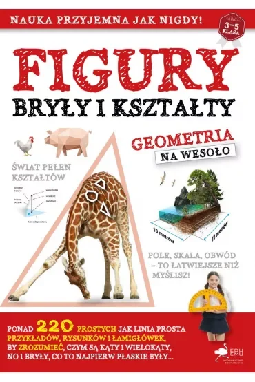 Figury, bryły i kształty. Geometria na wesoło