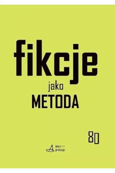 Fikcje jako metoda