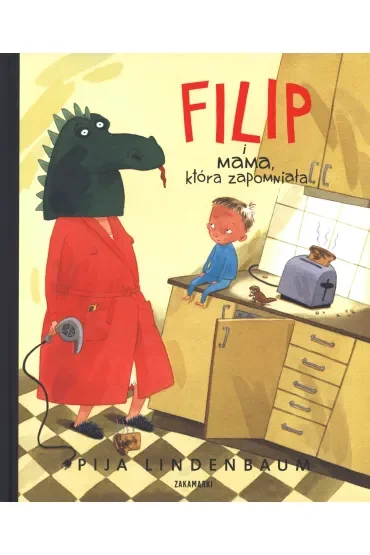 Filip i mama, która zapomniała