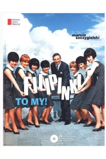 Filipinki, TO MY! + CD