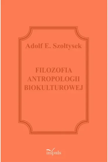 Filozofia antropologii biokulturowej