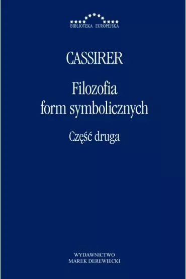Filozofia form symbolicznych. Część 2