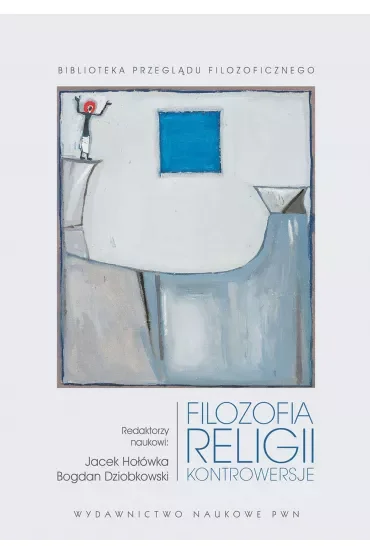 Filozofia religii. Kontrowersje