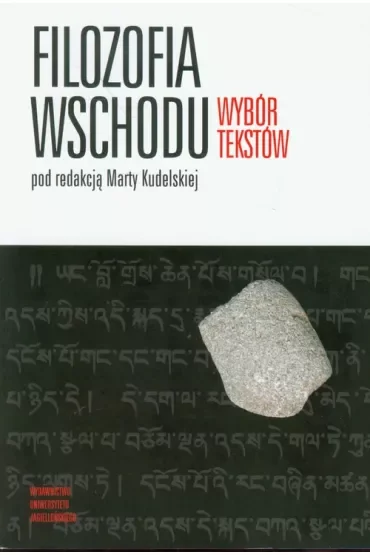 Filozofia wschodu. Wybór tekstów