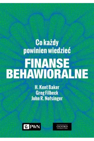 Finanse behawioralne. Co każdy powinien wiedzieć