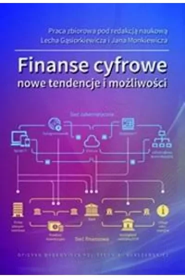 Finanse cyfrowe. Nowe tendencje i możliwości