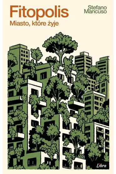 Fitopolis. Miasto, które żyje