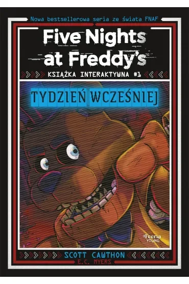 Five Nights at Freddy's. Książka interaktywna 1. Tydzień wcześniej