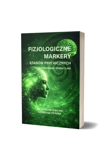 Fizjologiczne markery stanów psychicznych zdefiniowane operacyjnie