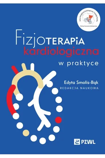 Fizjoterapia kardiologiczna w praktyce