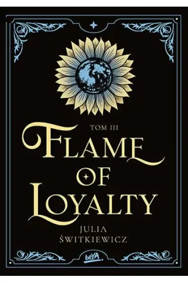 Flame of Loyalty. Tom 3