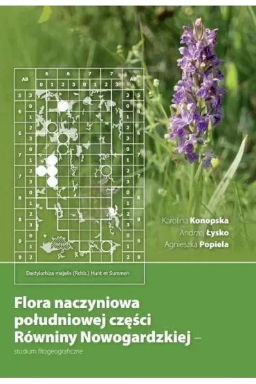 Flora naczyniowa południowej części Równiny Nowogardzkiej - studium fitogeograficzne
