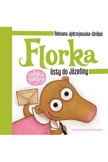 Florka. Listy do Józefiny