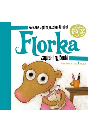 Florka. Zapiski ryjówki