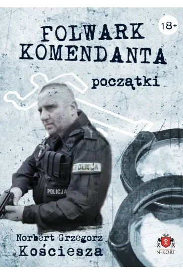 Folwark komendanta. Początki (barwione brzegi)