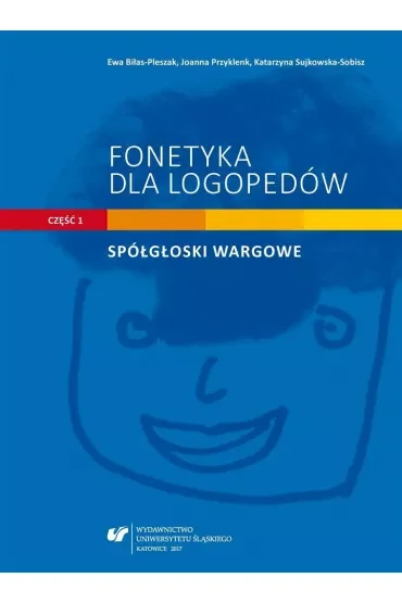 Fonetyka dla logopedów cz.1 Spółgłoski wargowe
