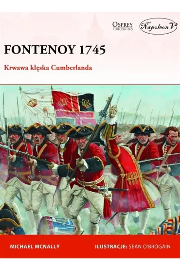 Fontenoy 1745. Krwawa klęska Cumberlanda
