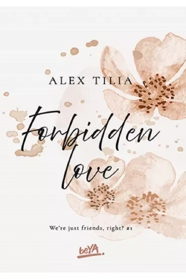 Forbidden love. We`re just friends, right? Tom 1