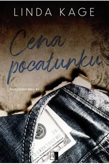 Cena pocałunku. Forbidden Men. Tom 1