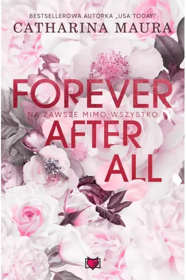 Forever after all. Na zawsze mimo wszystko