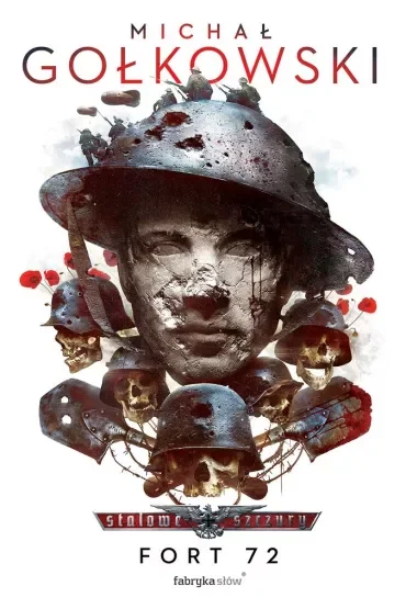 Fort 72. Stalowe szczury. Tom 5