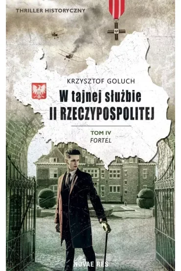 Fortel. W tajnej służbie II Rzeczypospolitej. Tom 4