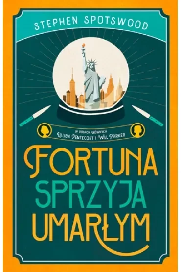 Fortuna sprzyja umarłym