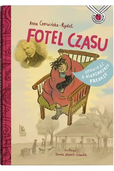 Fotel czasu. Opowieść o Aleksandrze Fredrze