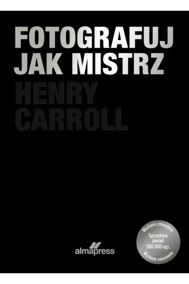Fotografuj jak mistrz