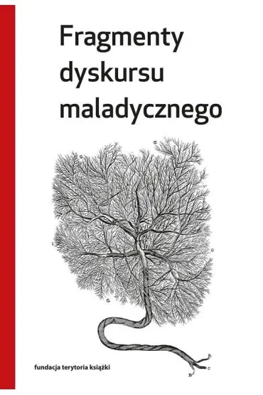 Fragmenty dyskursu maladycznego