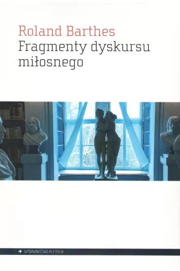 Fragmenty dyskursu miłosnego NW