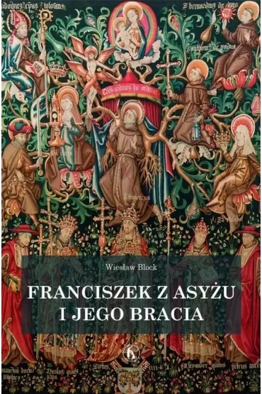 Franciszek z Asyżu i jego bracia