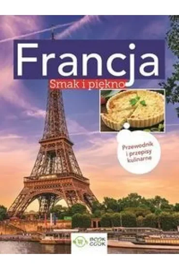 Francja. Smak i piękno
