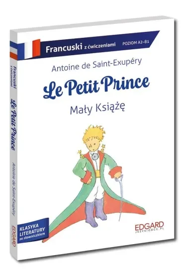 Francuski. Le Petit Prince. Mały Książę. Adaptacja z ćwiczeniami