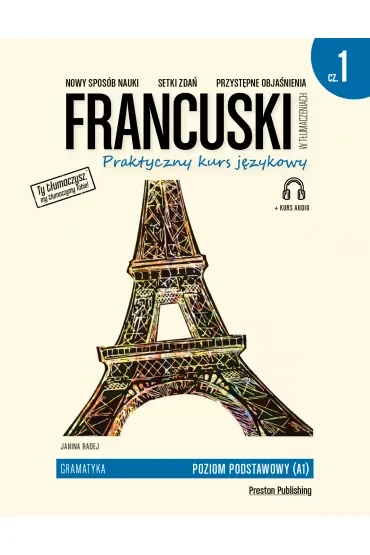 Francuski w tłumaczeniach. Gramatyka. Poziom podstawowy (A1) cz. 1