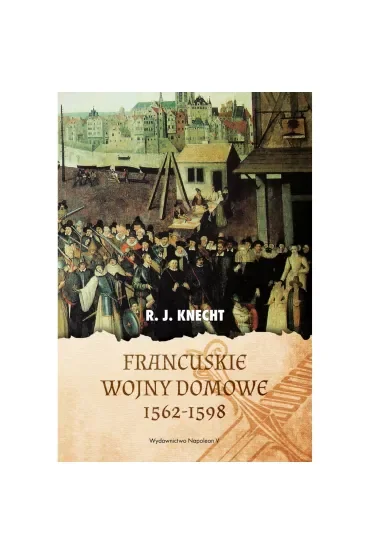 Francuskie wojny domowe 1562-1598