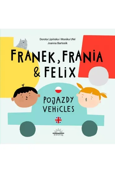 Franek Frania i Felix Pojazdy Vehicles