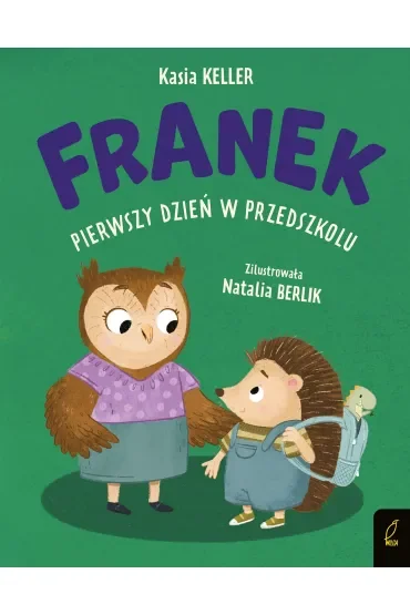Jeżyk Franek. Pierwszy dzień w przedszkolu
