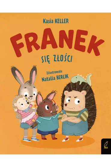 Franek się złości. Jeżyk Franek