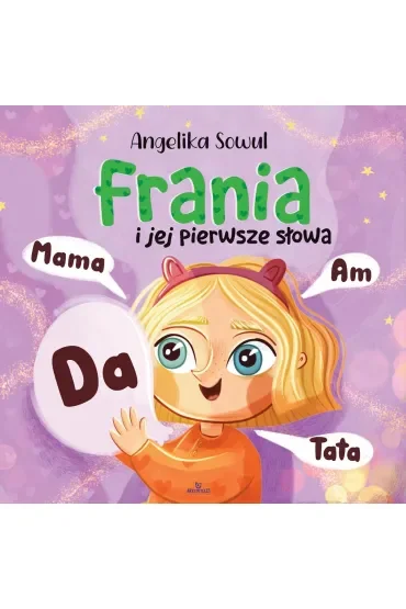 Frania i jej pierwsze słowa