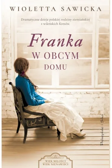 Franka. W obcym domu