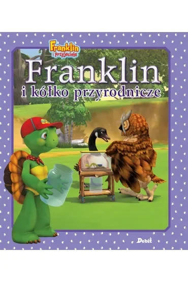 Franklin i przyjaciele. Franklin i kółko przyrodnicze