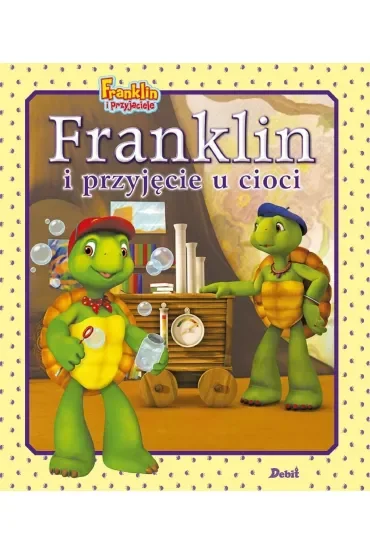 Franklin i przyjaciele. Franklin i przyjęcie u cioci