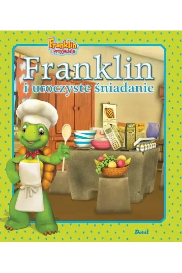 Franklin i przyjaciele. Franklin i uroczyste śniadanie