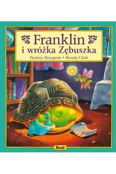 Franklin. Franklin i wróżka Zębuszka