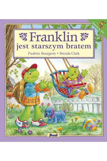 Franklin. Franklin jest starszym bratem